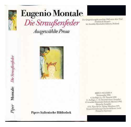 Montale, Eugenio - Die Straussenfeder : Ausgew. Prosa