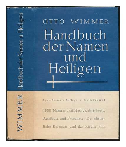 WIMMER, OTTO - Handbuch der Namen und Heiligen. Mit einer Geschichte des christlichen Kalenders