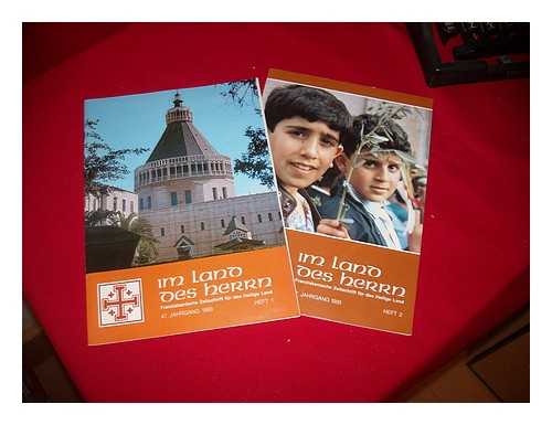 IM LAND DES HERRN: FRANZISKANISCHE ZEITCHRIFT FUR DAS HEILIGE LAND - Im land des herrn: franziskanische zeitschrift fur das heilige land. 47. Jahrgang 1993. Heft 1 & 2