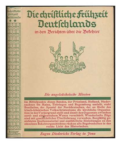 TIMERDING, HEINRICH - Die christliche Frhzeit Deutschlands in den Berichten ber die Bekehrer