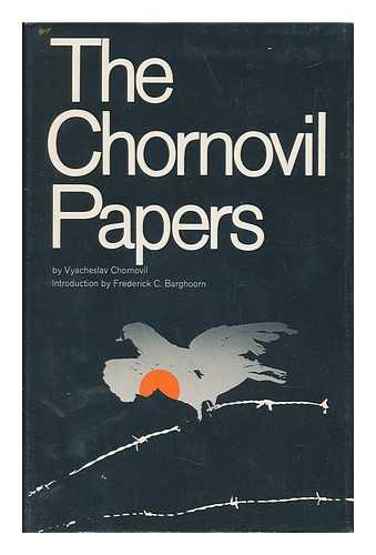 CHORNOVIL, VUACHESLAV - The Chornovil Papers