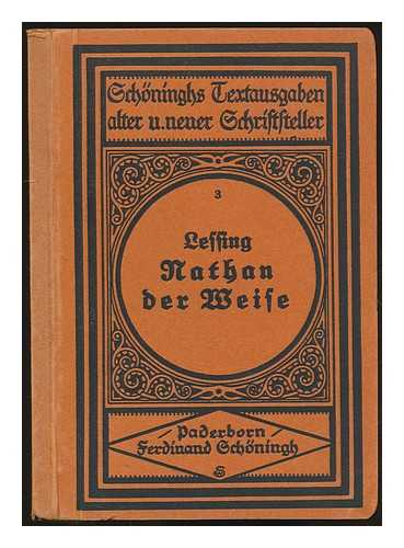 LESSING, GOTTHOLD EPHRAIM (1729-1781) - Lessings Nathan der Weise; Ein dramatisches Gedicht