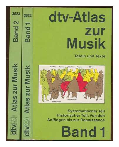 MICHELS, ULRICH - dtv-Atlas zur Musik : Tafeln und Texte / Ulrich Michels ; graphische Gestaltung der Abbildungen Gunther Vogel.