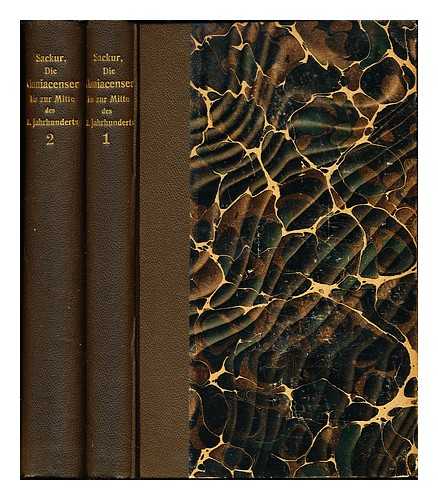 SACKUR, ERNST (1862-1901) - Die Cluniacenser in ihrer kirchlichen und allgemeingeschichtlichen Wirksamkeit : bis zur Mitte des elften Jahrhunderts / von Ernst Sackur - Complete in 2 volumes