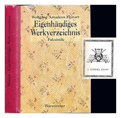 MOZART, WOLFGANG AMADEUS (1756-1791). ROSENTHAL, ALBI. TYSON, ALAN - Mozart : eigenhandiges Werkverzeichnis Faksimile / Einfuhrung und ubertragung von Albi Rosenthal und Alan Tyson