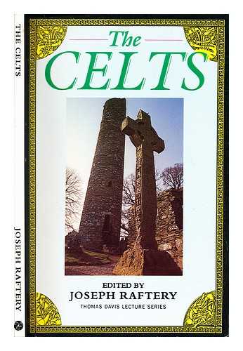 RAFTERY, JOSEPH (1913-). RAIDI TEILIFS IREANN - The Celts