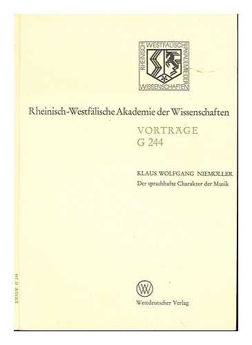 NIEMLLER, KLAUS WOLFGANG - Der sprachhafte Charakter der Musik