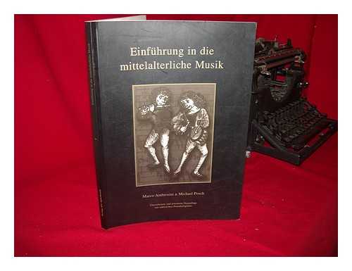 HERZOG, DANIELA. AMBROSINI, MARCO - Einfuhrung in die mittelalterliche Musik : mit 27 Liedern und Tanzen aus dem Mittelalter und der fruhen Renaissance