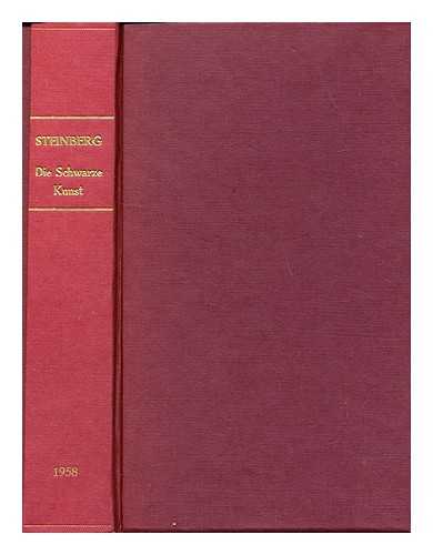 STEINBERG, SIGFRID HENRY (1899-1969) - Die schwarze Kunst : 500 Jahre Buchdruck