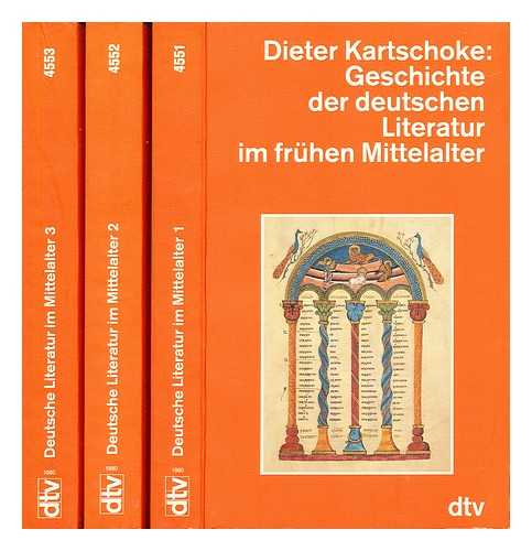 KARTSCHOKE, DIETER - Geschichte der deutschen Literatur im frhen Mittelalter