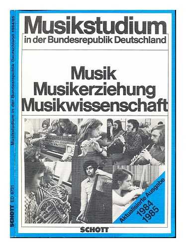 KRAUS, EGON - Musikstudium in der Bundesrepublik Deutschland : Musik, Musikerziehung, Musikwissenschaft ; Studienfuhrer