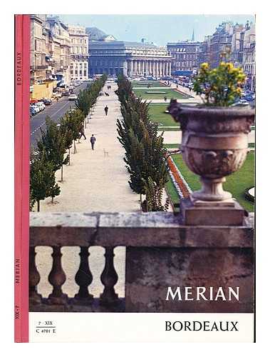 MERIAN - Merian. Bordeaux. Heft 7/XIX