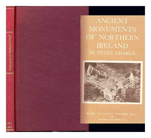 NORTHERN IRELAND. MINISTRY OF FINANCE - An account of the ancient monuments in state charge. Two volumes in one