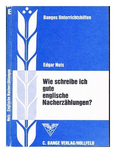 NEIS, EDGAR - Wie schreibe ich gute englische Nacherzahlungen?