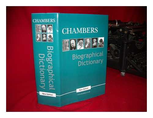 MCGOVERN, UNA - Chambers biographical dictionary / editor, Una McGovern