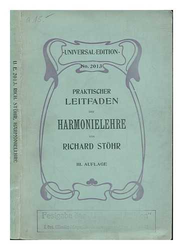 STOHR, RICHARD - Praktischer Leitfaden der Harmonielehre