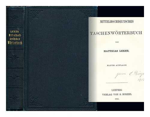 LEXER, MATTHIAS (1830-1892) - Mittelhochdeutsches taschenwrterbuch