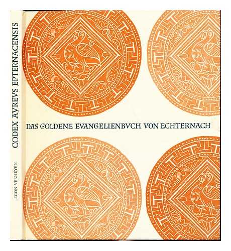 VERHEYEN, EGON. GERMANISCHES NATIONALMUSEUM NRNBERG. BIBLIOTHEK - Das goldene Evangelienbuch von Echternach