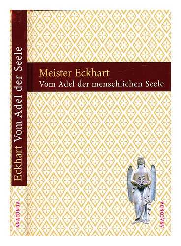 MEISTER, ECKHART. WEHR, GERHARD - Vom Adel der menschlichen Seele