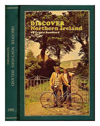 SANDFORD, ERNEST. NORTHERN IRELAND. TOURIST BOARD - Discover Northern Ireland
