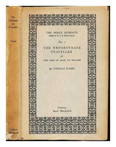NASHE, THOMAS (1567-1601). BRETT-SMITH, H. F. B. [EDITOR] - The unfortunate traveller; or, The life of Jack Wilton