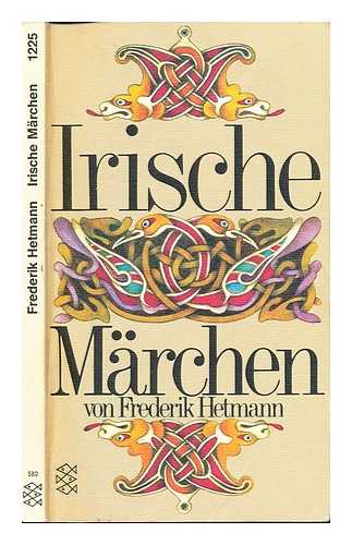 HETMANN, FREDERIK - Irische Mrchen