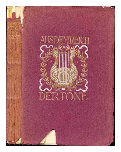 REINECKE, CARL (1824-1910) - Aus dem Reich der Tone. Worte der Meister, gesammelt von C. Reinecke