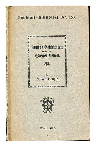 STURZER, RUDOLF - Lustige Geschichten aus dem Wiener Leben