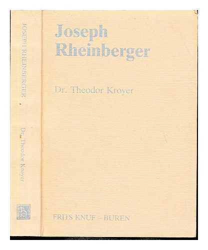 KROYER, THEODOR (1873-1945) - Joseph Rheinberger