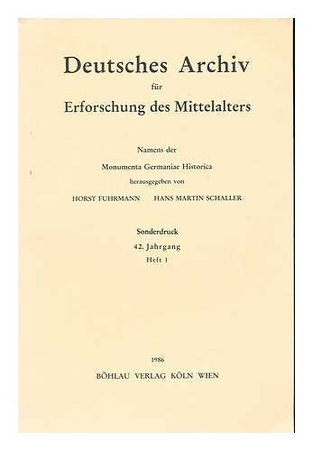 FURHMANN, HORST. SCHALLER, HANS MARTIN. MONUMENTA GERMANIAE HISTORICA (DEUTSCHES INSTITUT FR ERFORSCHUNG DES MITTELALTERS) - Deutsches Archiv fr Erforschung des Mittelalters / namens der Monumenta Germaniae Historica herausgegeben