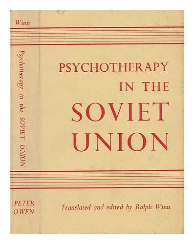 WINN, RALPH - Psychotherapy in the Soviet Union