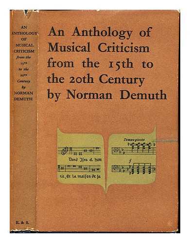 DEMUTH, NORMAN (1898-1968) - An anthology of musical criticism