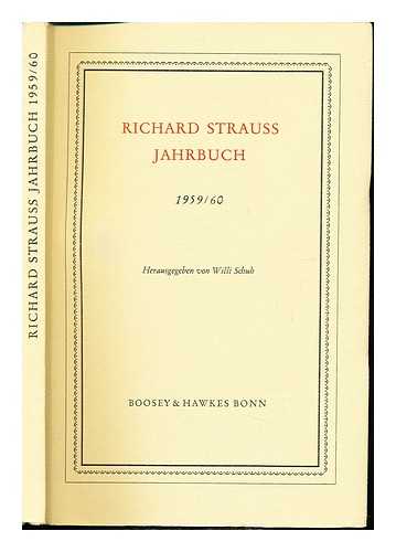 SCHUH, WILLI - Richard Strauss Jahrbuch (1959/60)