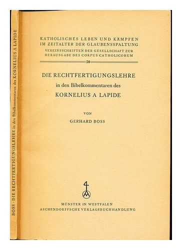 BOSS, GERHARD - Die Rechtfertigungslehre in den Bibelkommentaren des Kornelius a Lapide