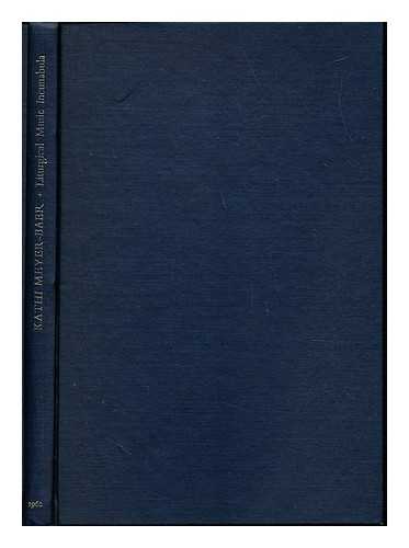 MEYER-BAER, KATHI (1892-1977). BIBLIOGRAPHICAL SOCIETY (GREAT BRITAIN) - Liturgical music incunabula : a descriptive catalogue