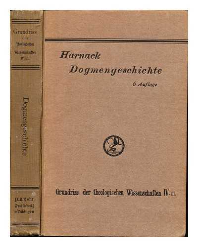 HARNACK, ADOLF VON (1851-1930) - Dogmengeschichte