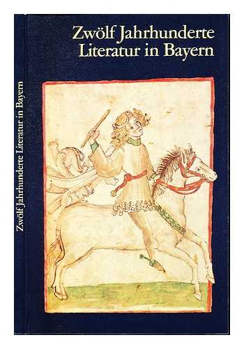 BAYERISCHE STAATSBIBLIOTHEK. UNGER, HELGA. ATTENKOFER, MARGOT - Zwolf Jahrhunderte Literatur in Bayern : Ausstellung der Bayerischen Staatsbibliothek, Marz bis Mai 1975 / [Ausstellung u. Katalog, Helga Unger unter Mitarb. von Margot Attenkofer]