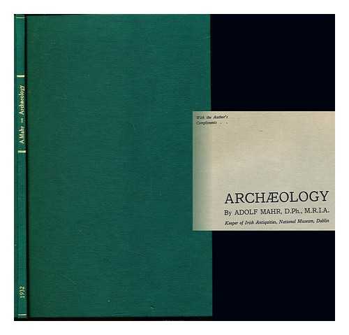 MAHR, D.PH., M.R.I.A. ADOLF - Chapter XXIII Archaeology