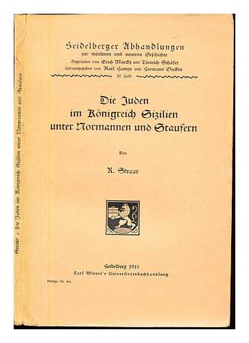 STRAUS, RAPHAEL (1887-1947) - Die Juden im konigreich Sizilien unter Normannen und Staufern