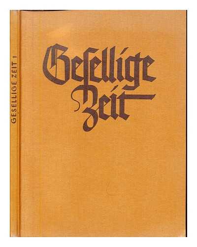 LIPPHARDT, WALTHER (1906-1981) - Gesellige Zeit. Liederbuch fur gemischten Chor