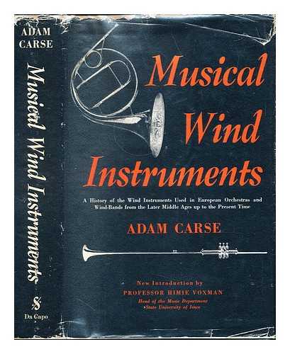 CARSE, ADAM (1878-1958) - Musical wind instruments
