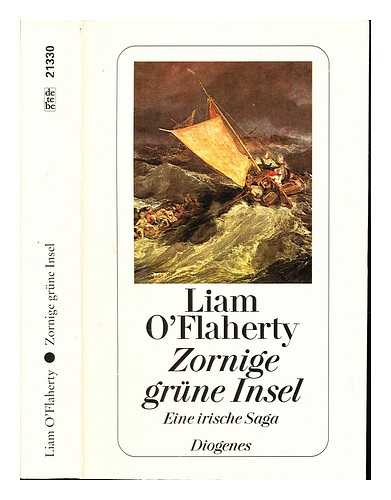 O'FLAHERTY, LIAM - Zornige grune Insel e. ir. Saga