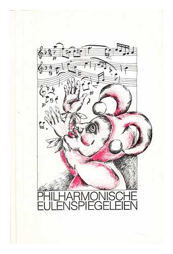 PHILHARMONISCHE EULENSPIEGELEIEN - Philharmonische Eulenspiegeleien : 6. Okt. 1979 zu Berlin