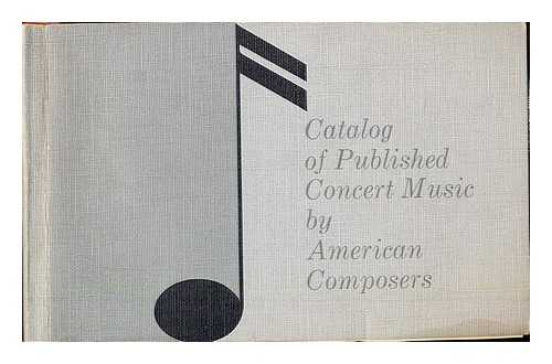 UNITED STATES INFORMATION AGENCY - Catalog of published concert music by American composers