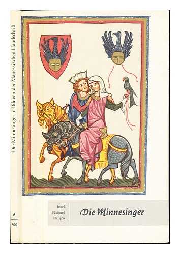 NAUMANN, HANS (1886-1951) - Die Minnesinger in Bildern der Manessischen Handschrift