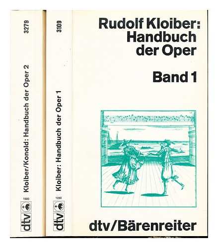 KLOIBER, RUDOLF - Handbuch der Oper. Complete in two volumes