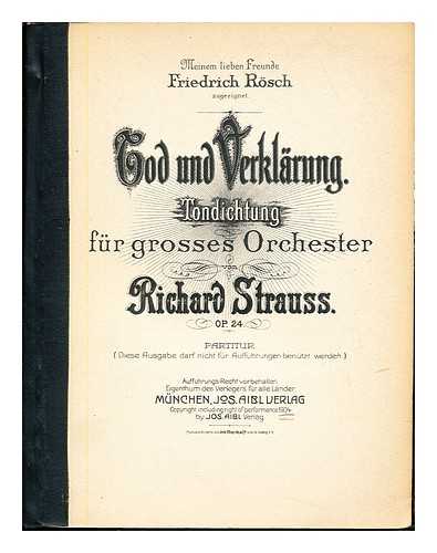 STRAUSS, RICHARD (1864-1949) - Tod und Verklarung, op. 24 : Tondichtung fur grosses Orchester