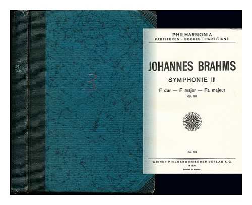 BRAHMS, JOHANNES (1833-1897) - Symphonie III : F dur : Op. 90