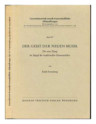 Forneberg, Erich - Der Geist der neuen Musik : der neue Klang im Spiegel der traditionellen Harmonielehre