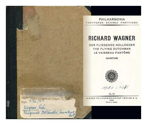 WAGNER, RICHARD (1813-1883) - Der fliegende Hollander = The flying Dutchman = Le vaisseau fantome ouverture